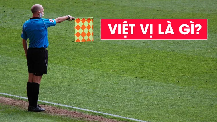 Ném Biên Có Việt Vị Không Và Những Điều Cần Biết Chi Tiết
